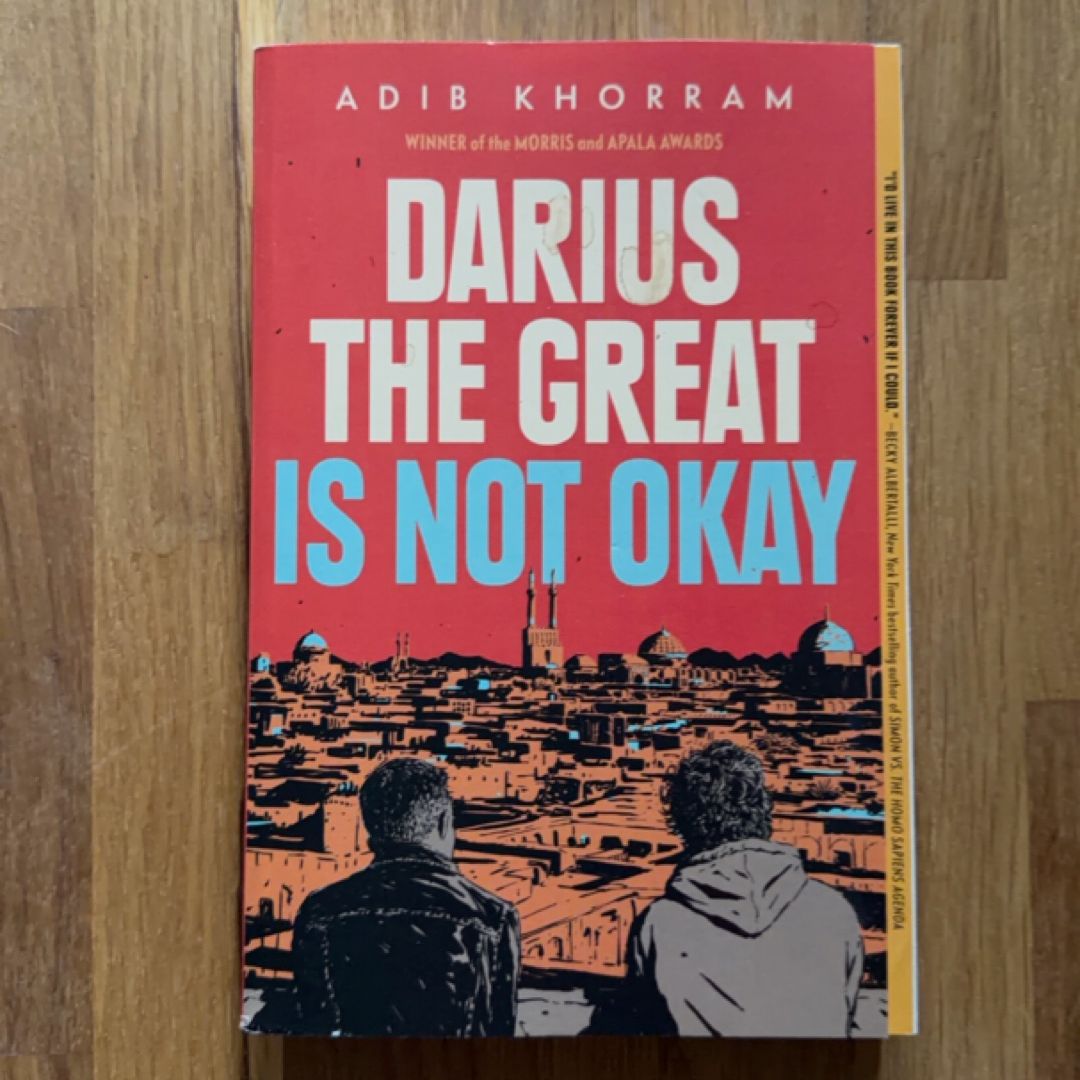 Darius the Great Is Not Okay