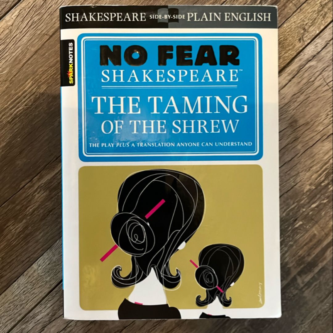 The Taming of the Shrew (No Fear Shakespeare)