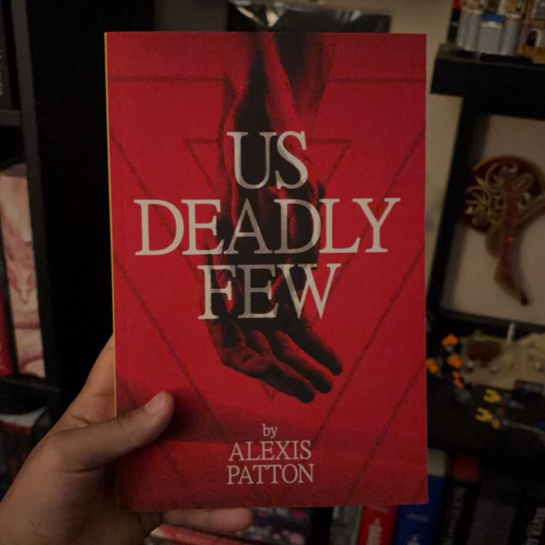 Us Deadly Few