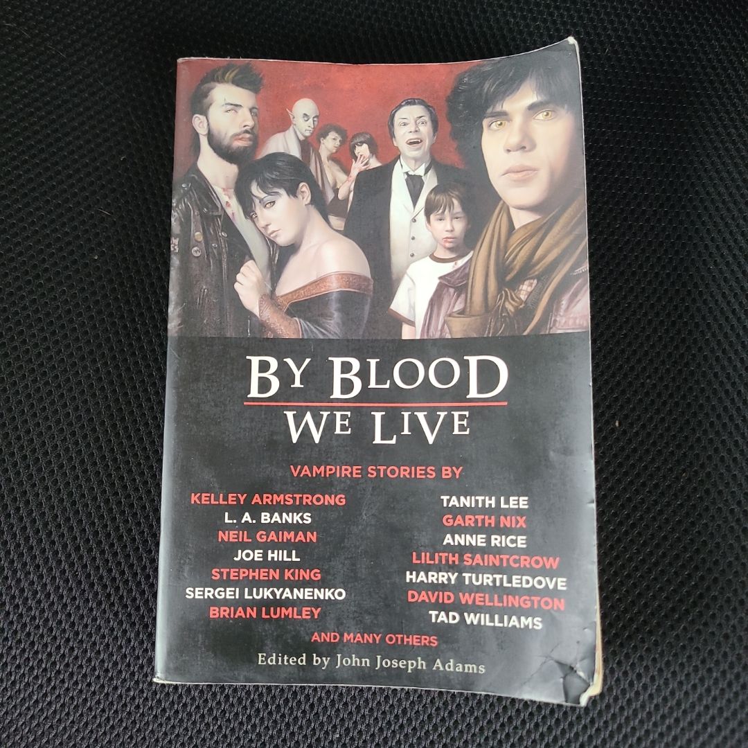 By Blood We Live