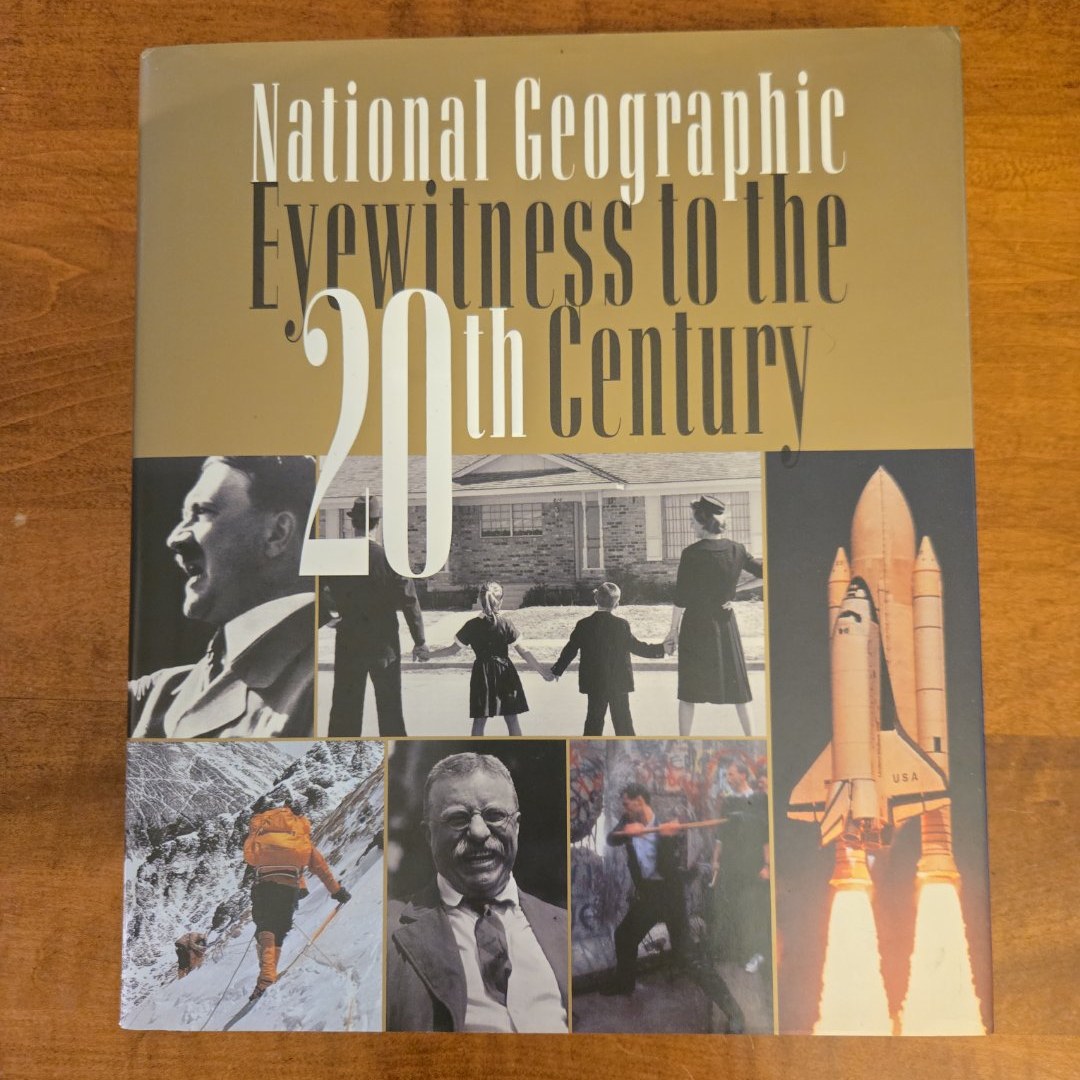 National Geographic Eyewitness to the 20th Century