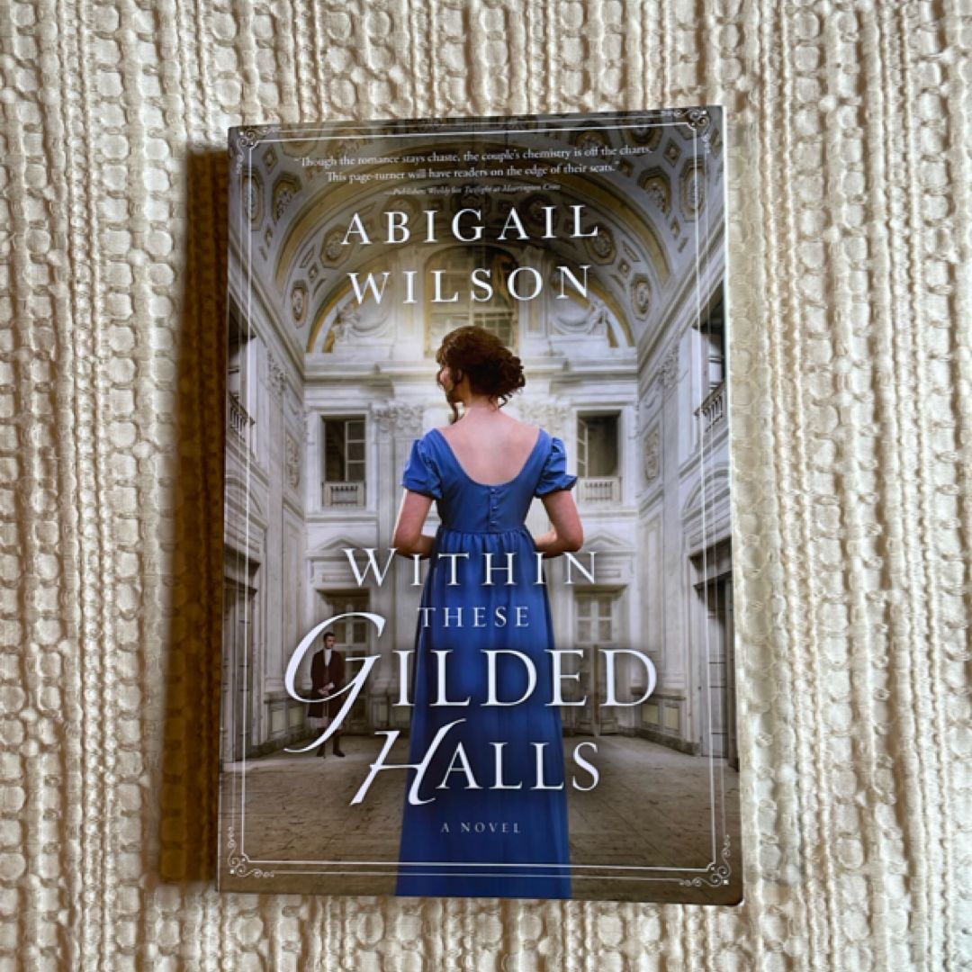Within These Gilded Halls