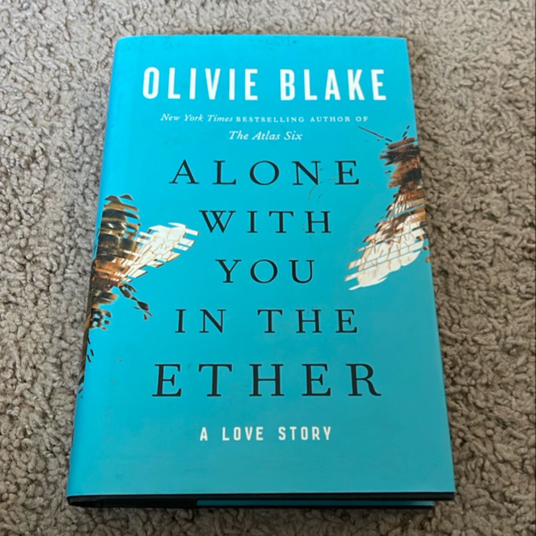 Alone with You in the Ether