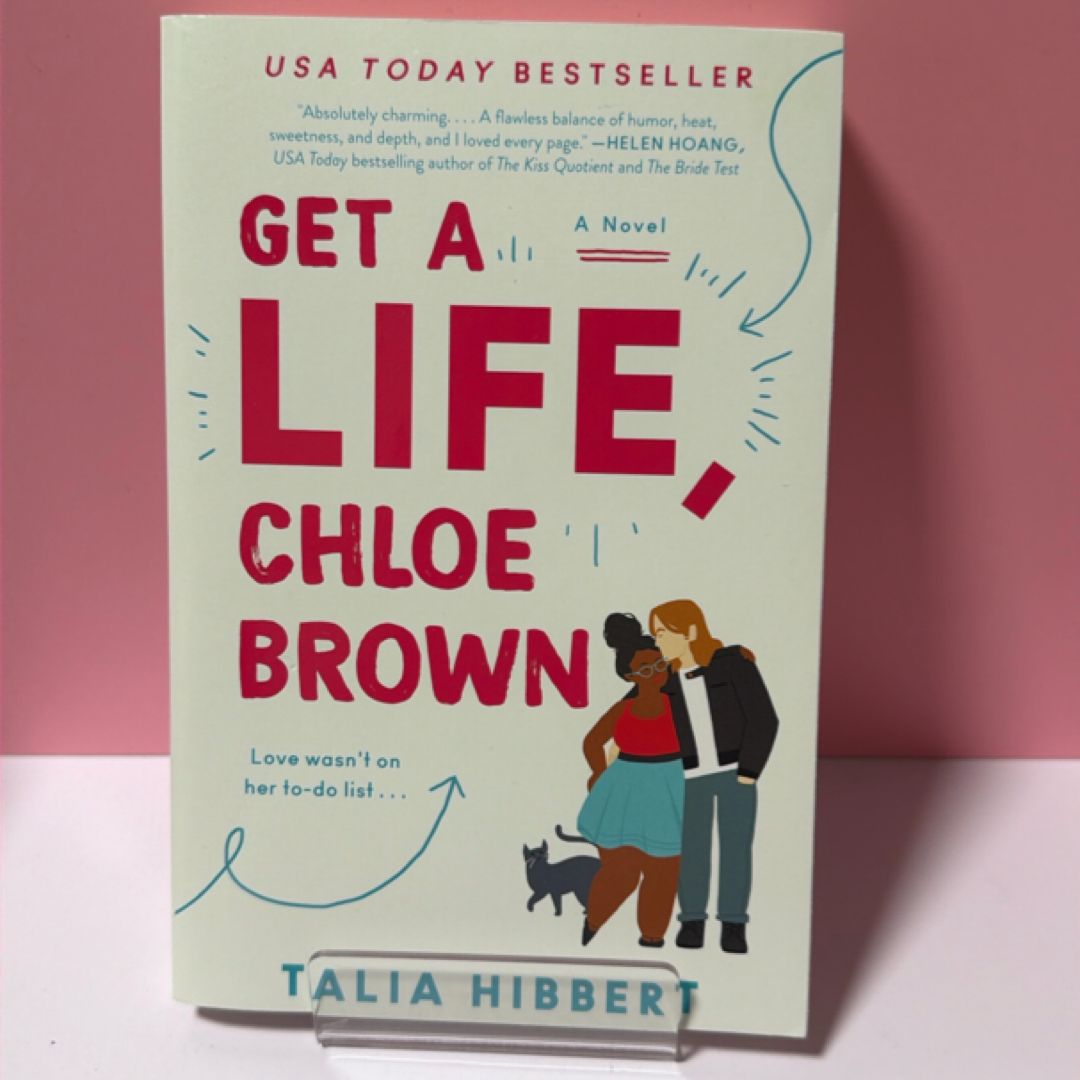 Get a Life, Chloe Brown