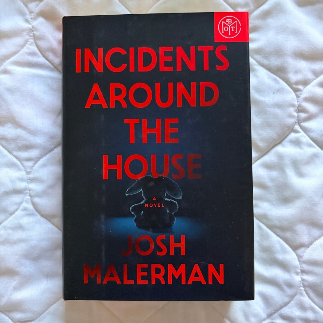 Incidents Around the House