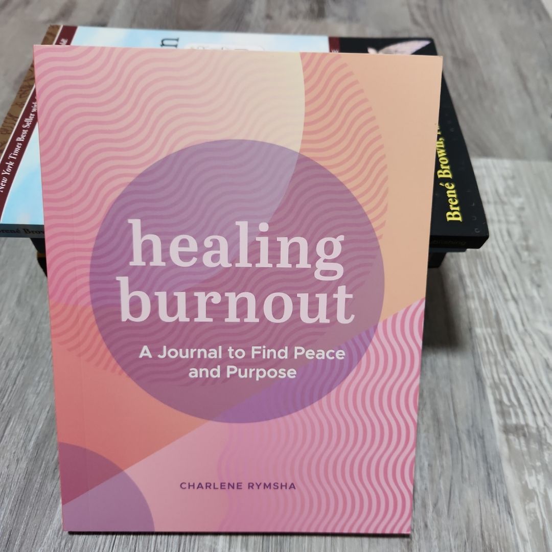 Healing Burnout