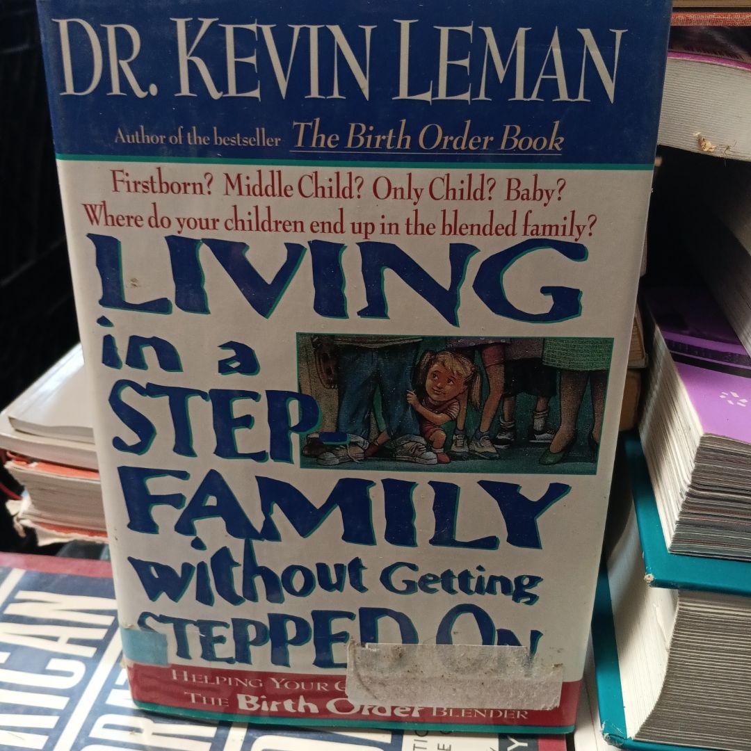 Living in a Stepfamily Without Getting Stepped On