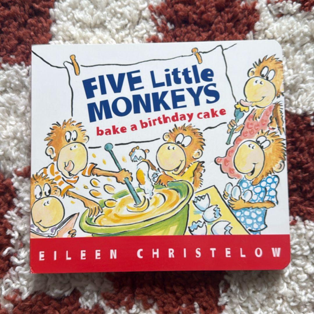 Five Little Monkeys Bake a Birthday Cake
