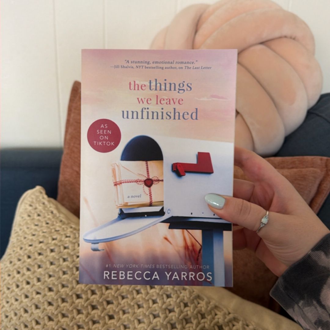 The Things We Leave Unfinished