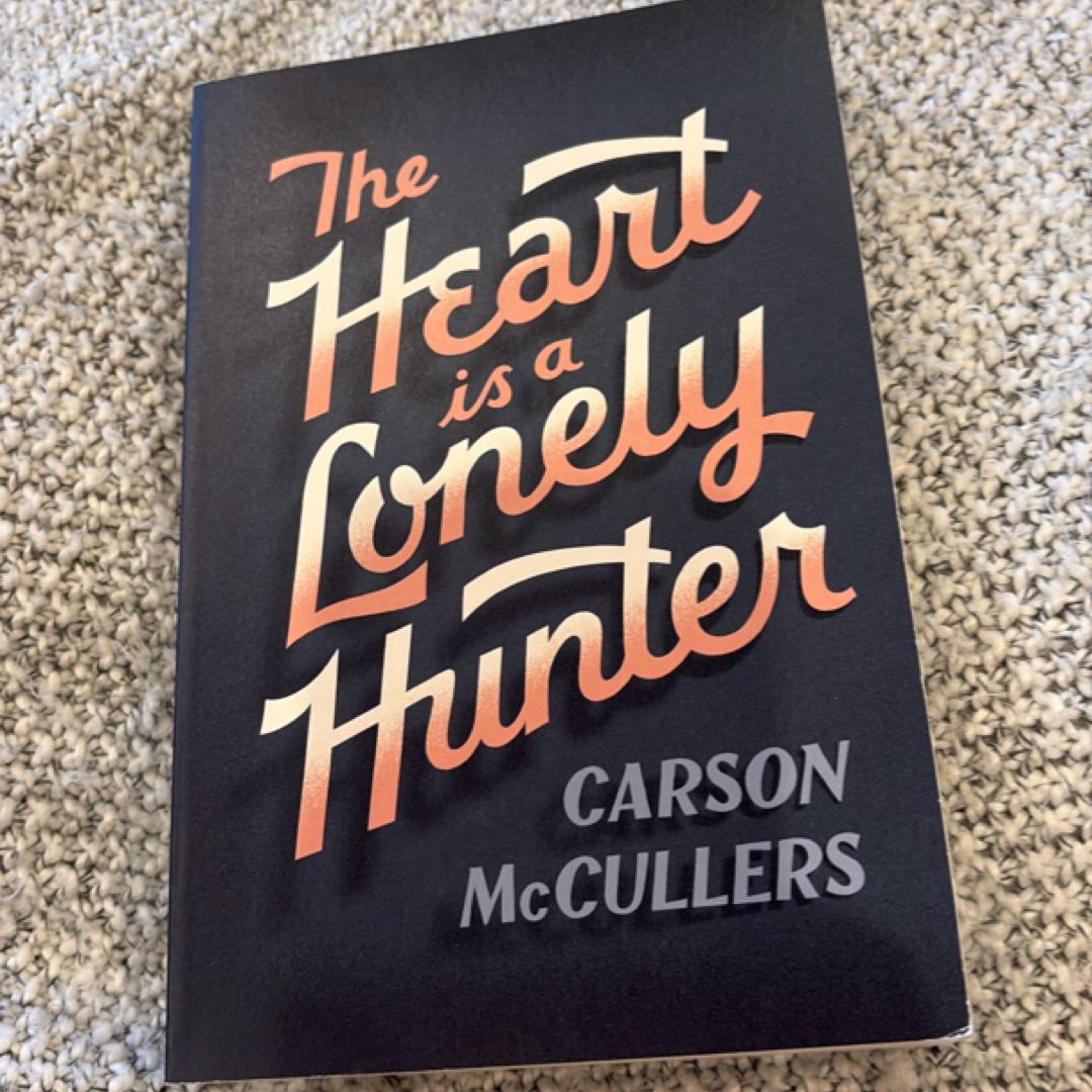 The Heart Is a Lonely Hunter