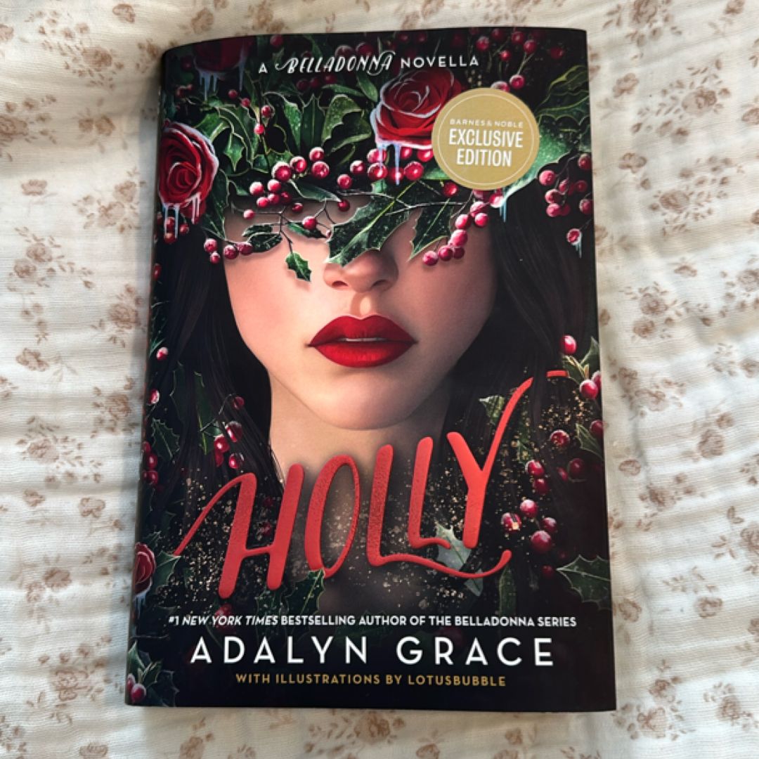 Holly: A Belladonna Novella