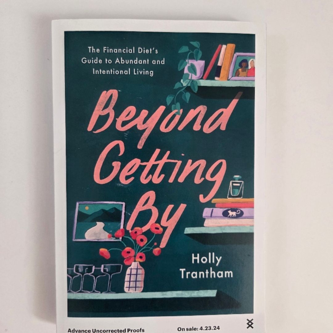 Beyond Getting By