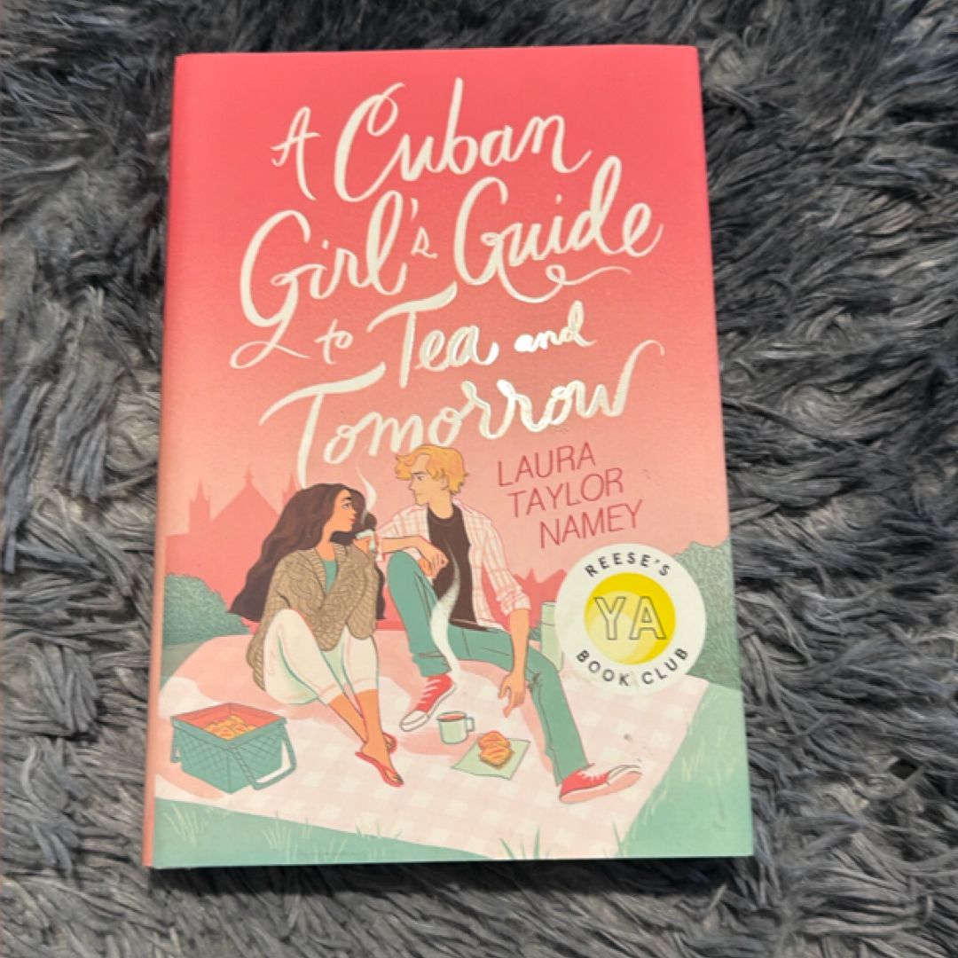 A Cuban Girl's Guide to Tea and Tomorrow
