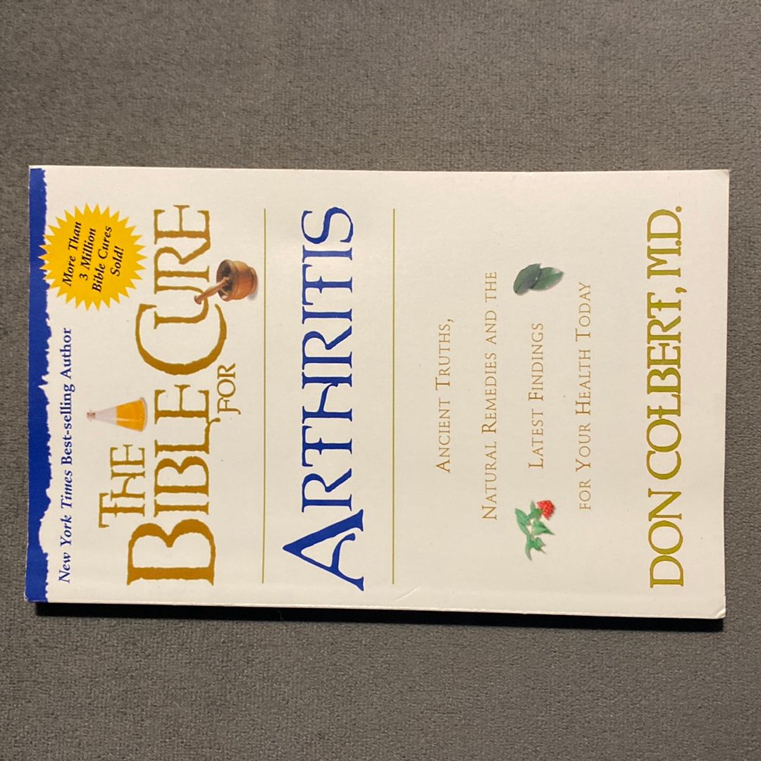 The Bible Cure for Arthritis