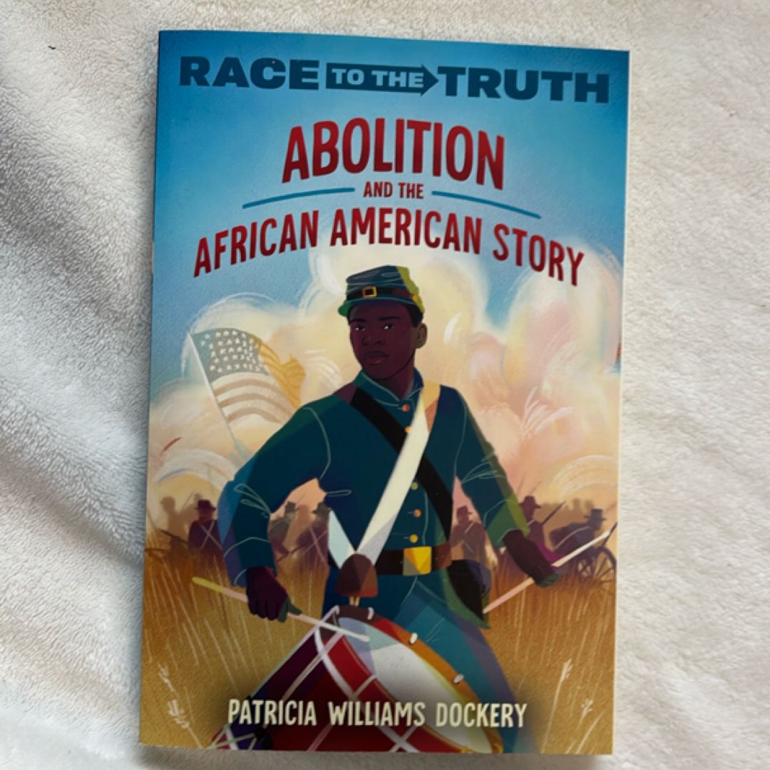 Abolition and the African American Story