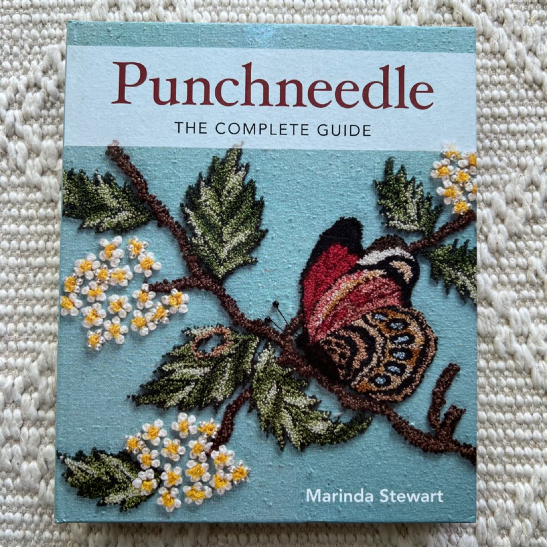 Punchneedle the Complete Guide