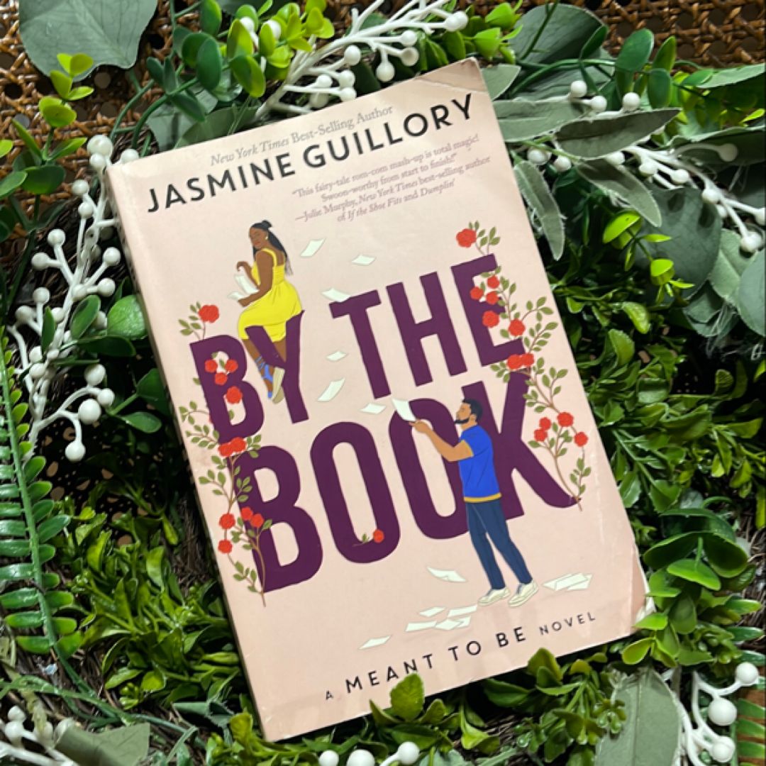 By the Book (a Meant to Be Novel)