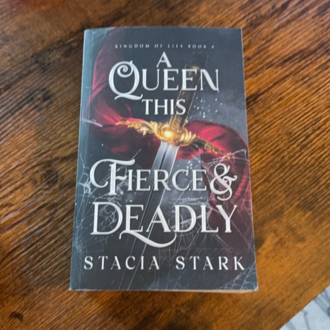 A Queen This Fierce and Deadly
