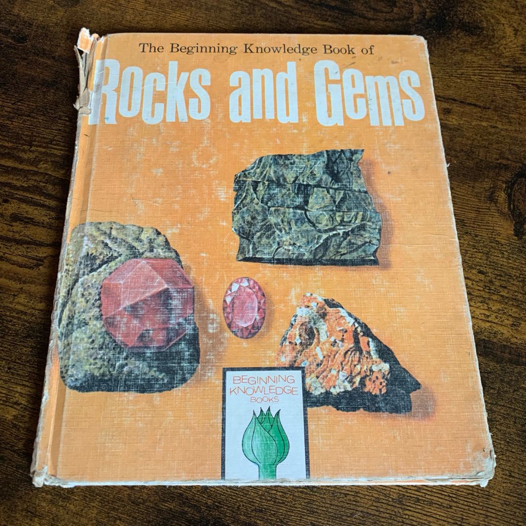 The Beginning Knowledge Book of Rocks and Gems - from 1964