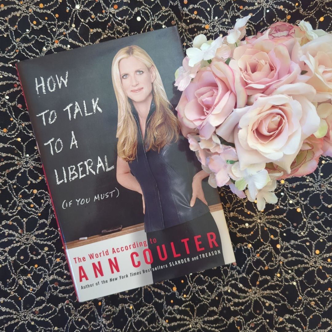 How to Talk to a Liberal (If You Must)