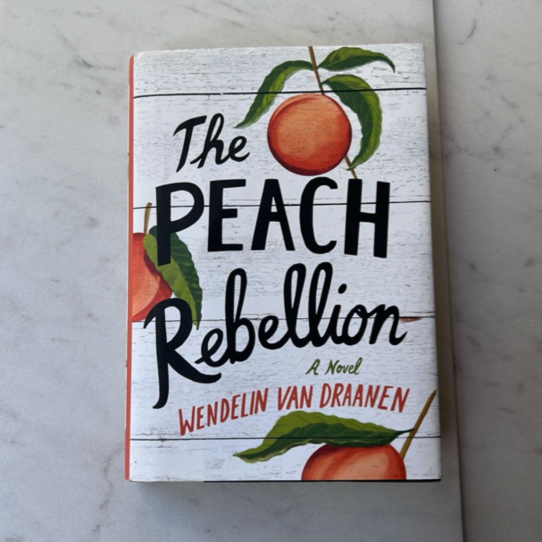 The Peach Rebellion