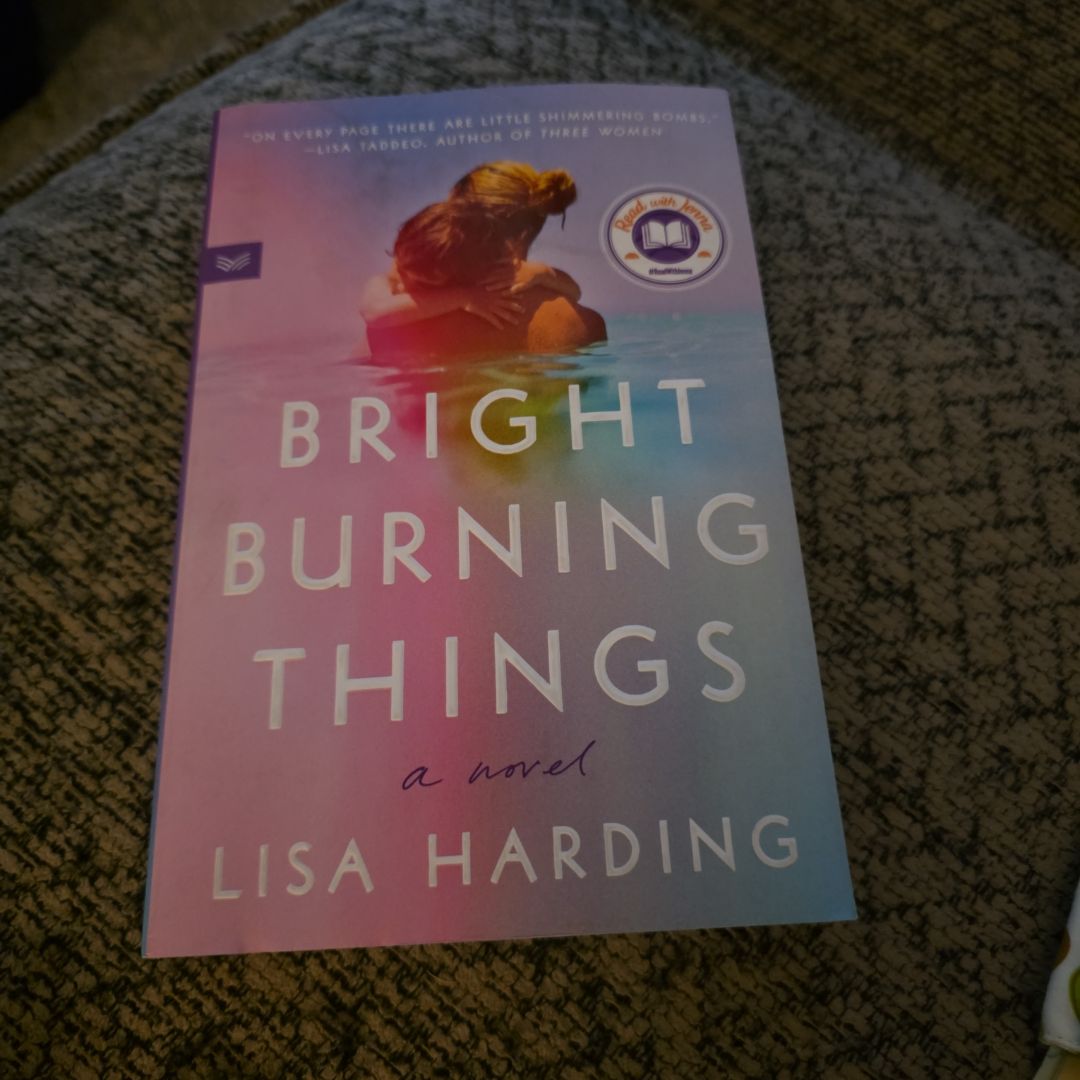 Bright Burning Things