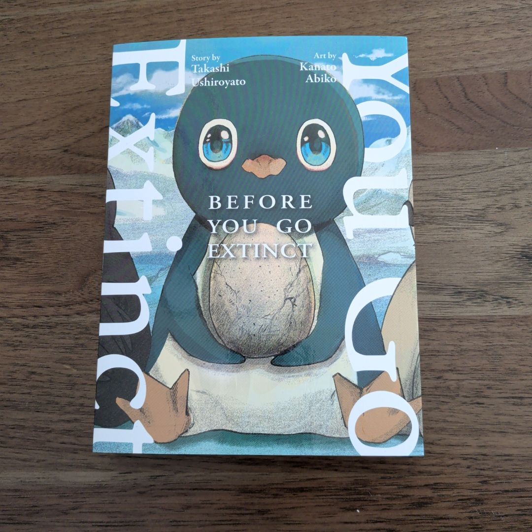 Before You Go Extinct