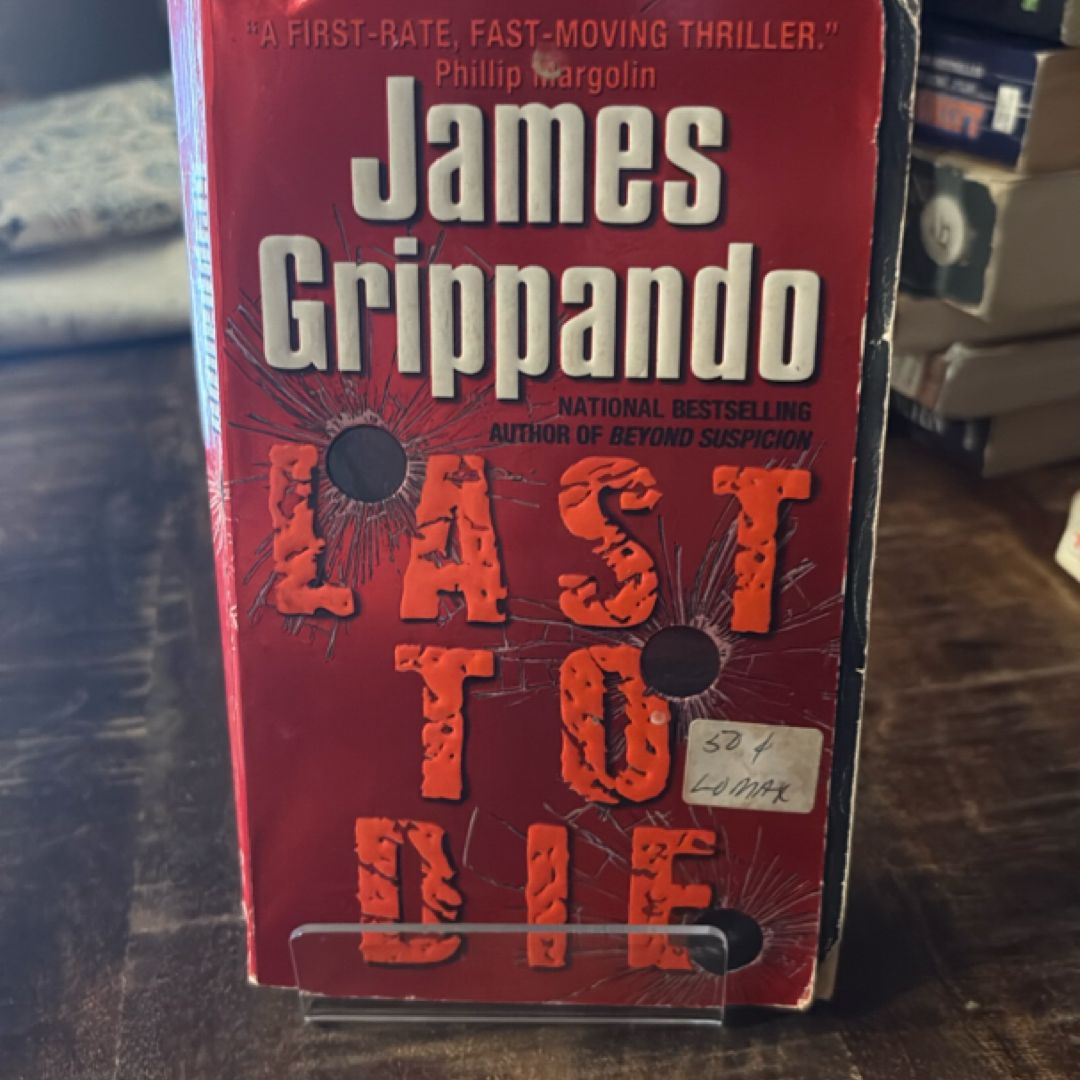 Last to Die