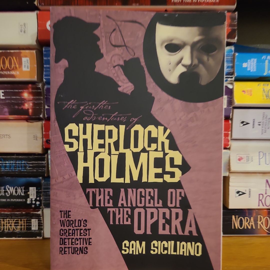 The Angel of the Opera by Sam Siciliano