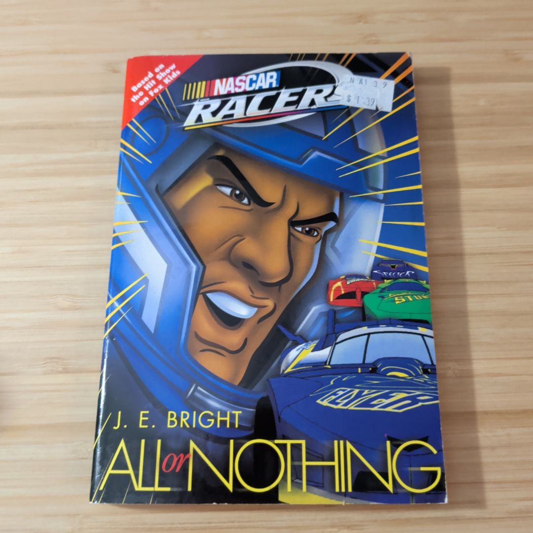 Nascar Racers #05: All or Nothing