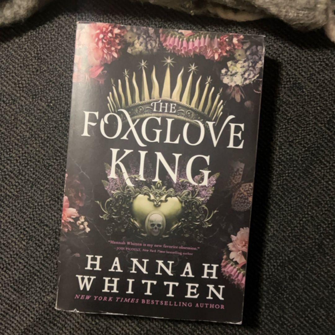 The Foxglove King