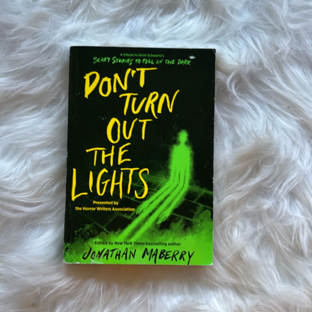 Don't Turn Out the Lights