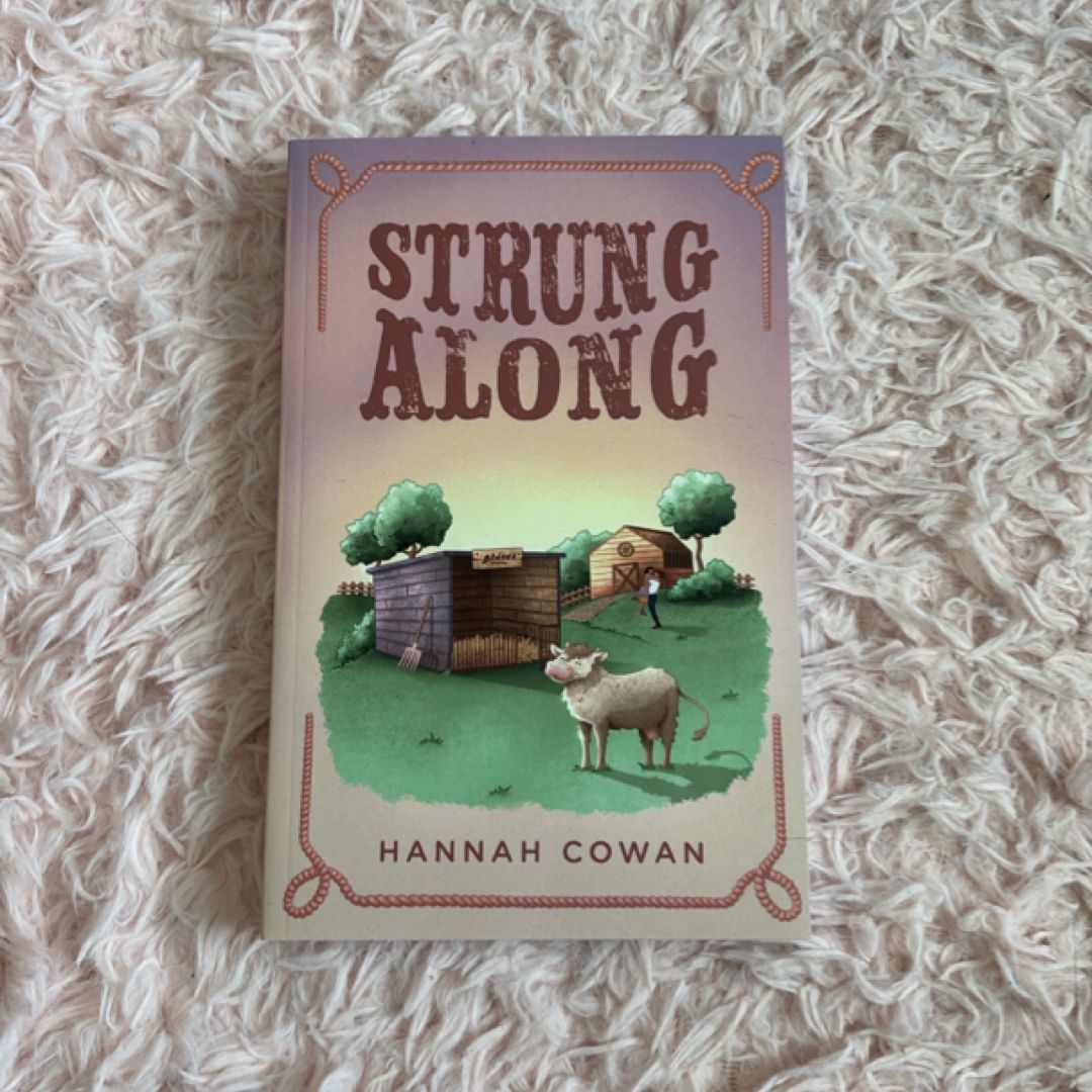Strung Along