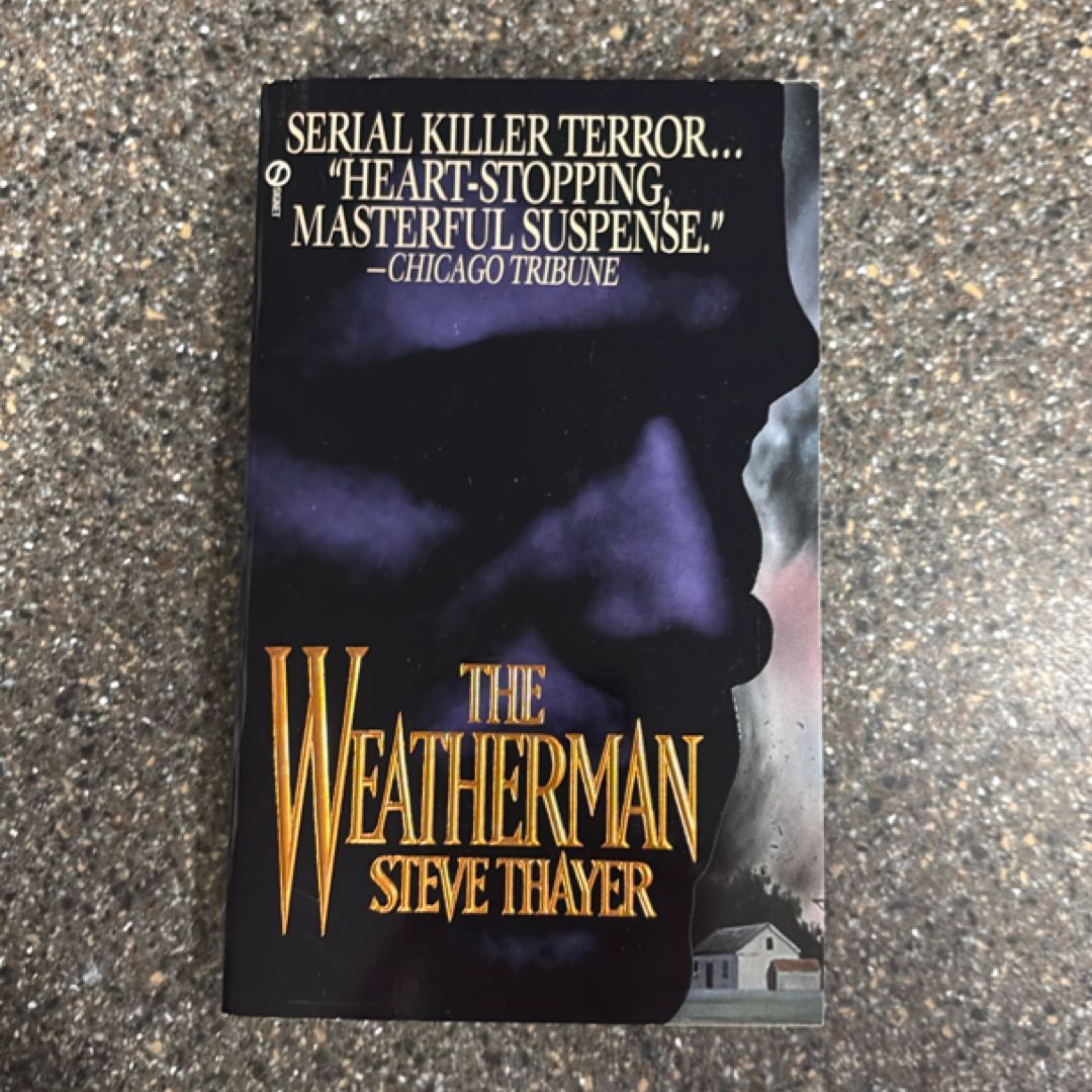The Weatherman by Steve Thayer