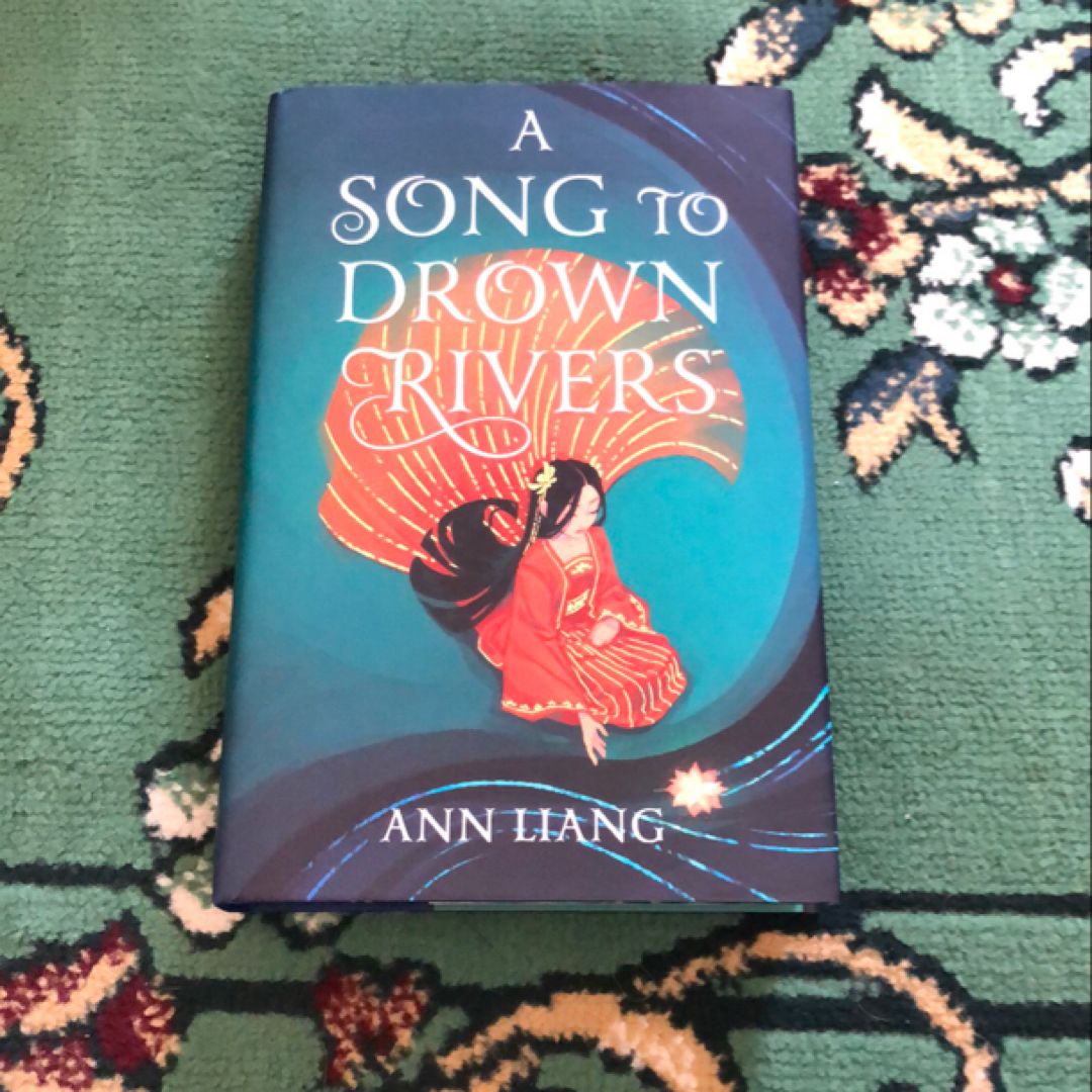 A Song to Drown Rivers