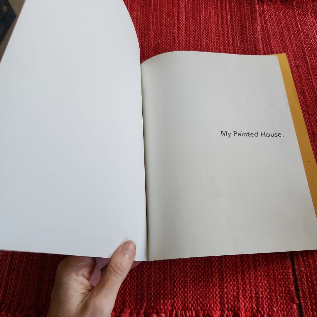 My Painted House, My Friendly Chicken, and Me