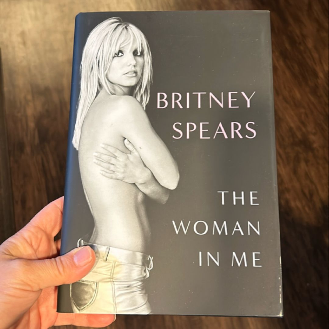 Britney Spears: la Mujer Que Soy / the Woman in Me