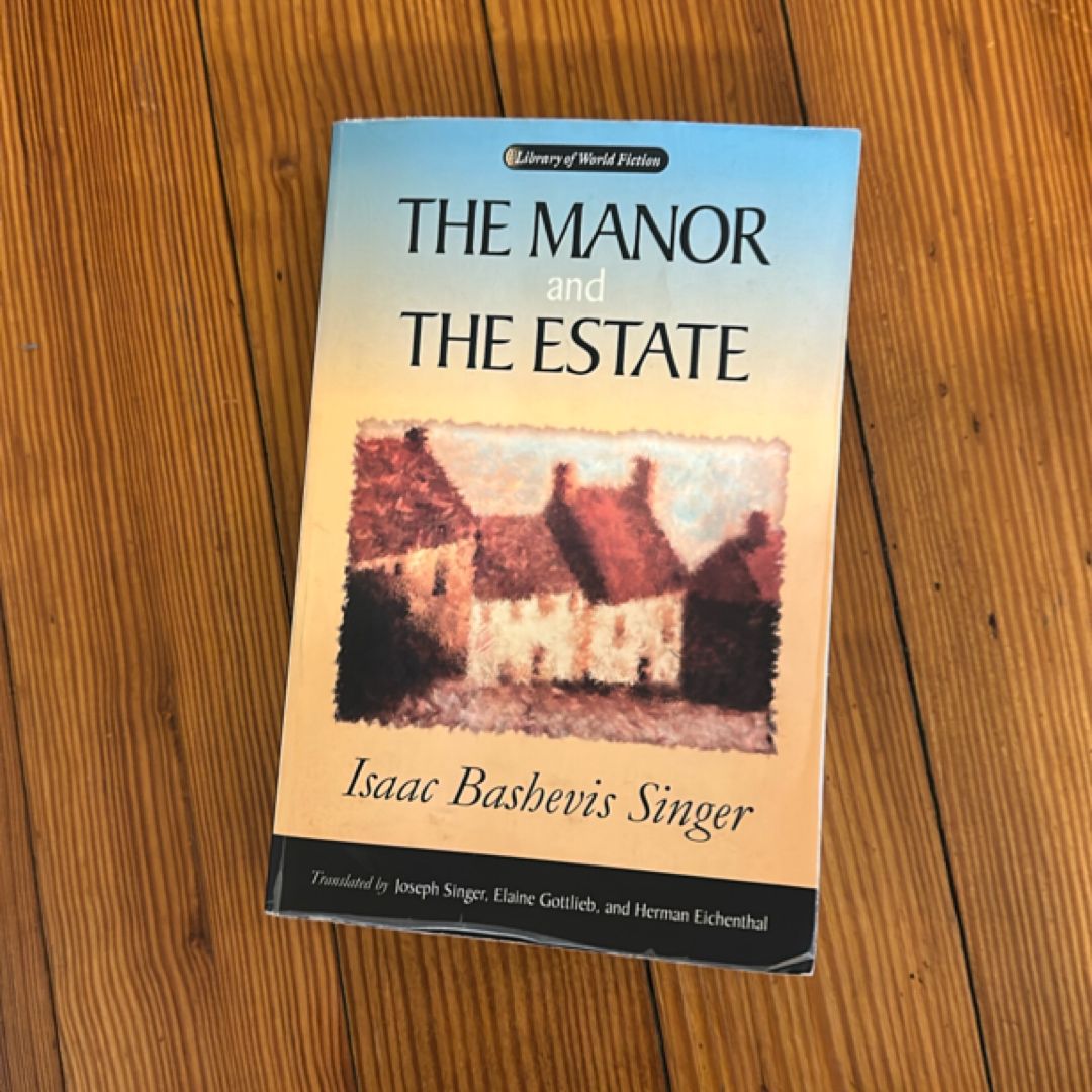 The Manor and the Estate