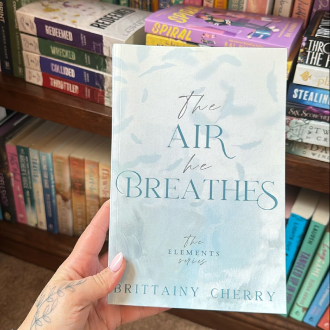 The Air He Breathes: Special Edition Paperback