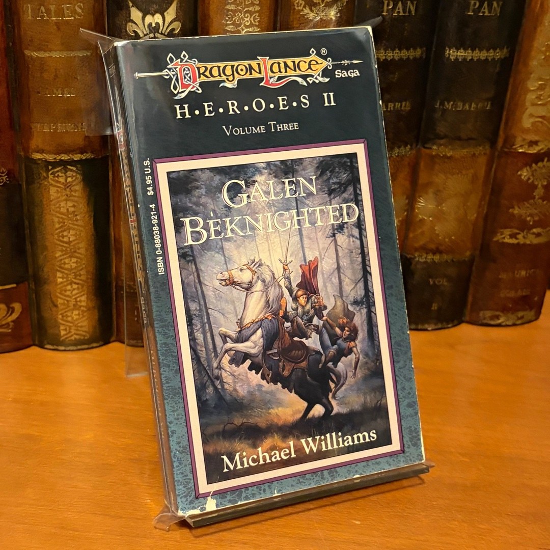 DragonLance: Galen Beknighted, Heroes 6, First Edition First Printing