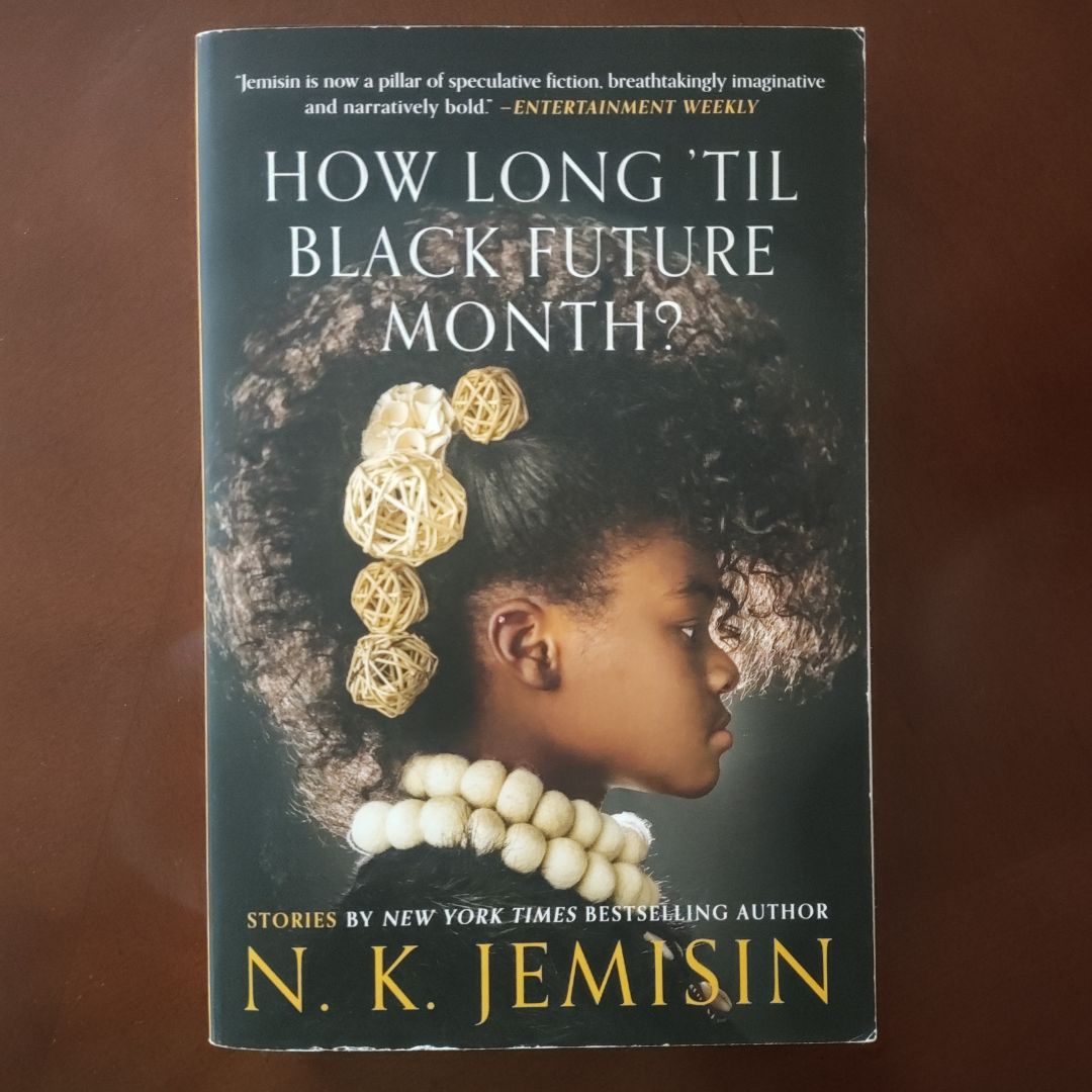 How Long 'til Black Future Month?
