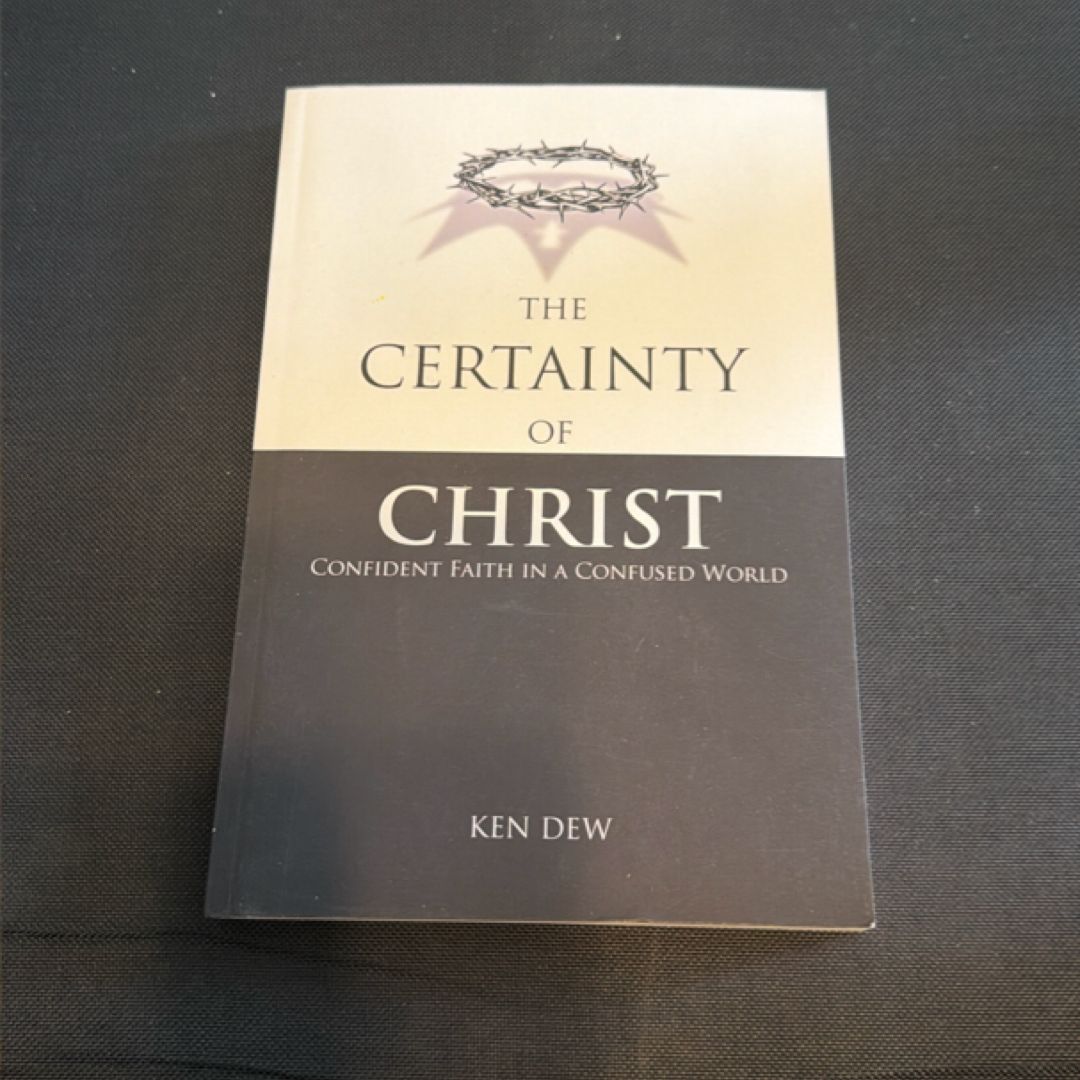 The Certainty of Christ