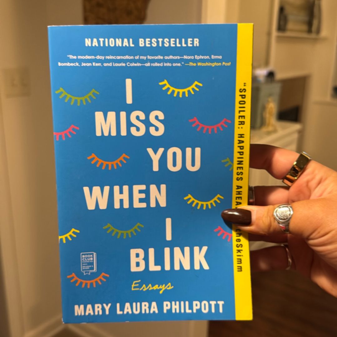 I Miss You When I Blink