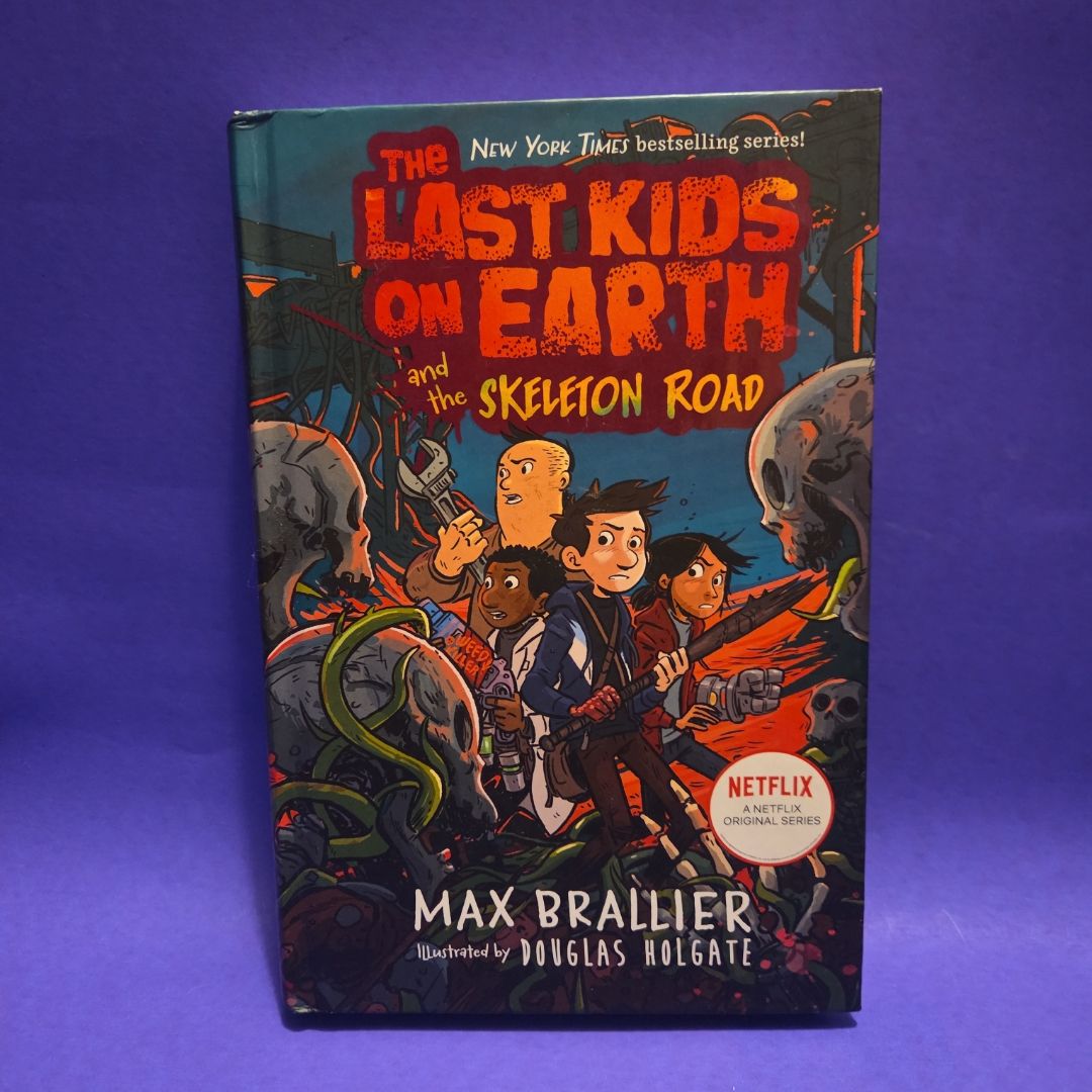 The Last Kids on Earth and the Skeleton Road