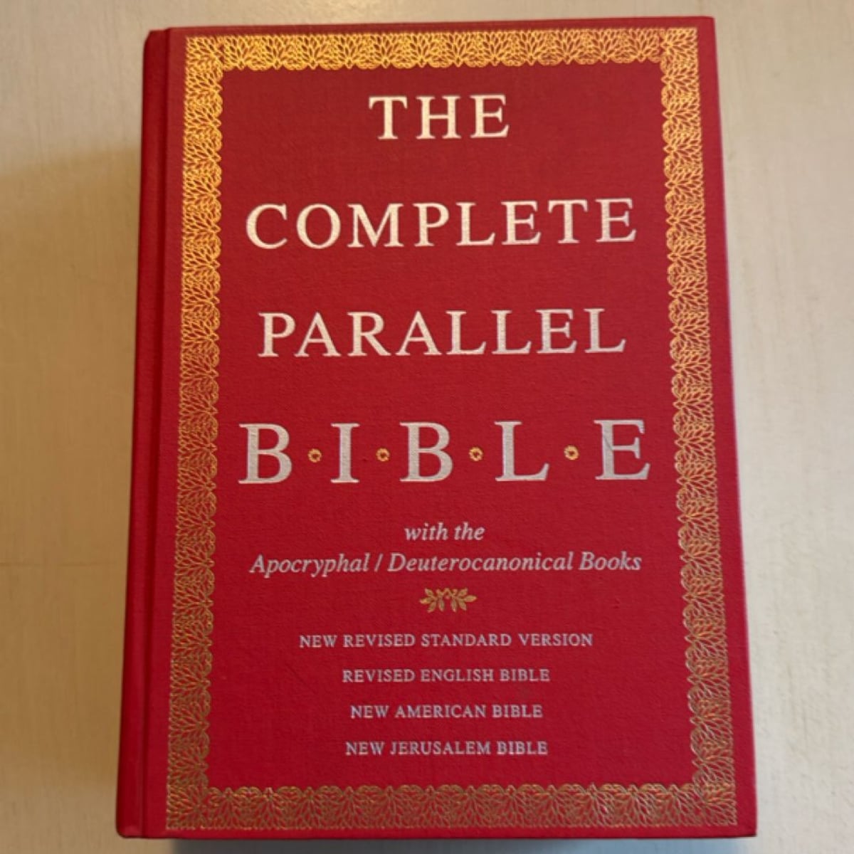 The Complete Parallel Bible with the Apocryphal/Deuterocanonical Books by