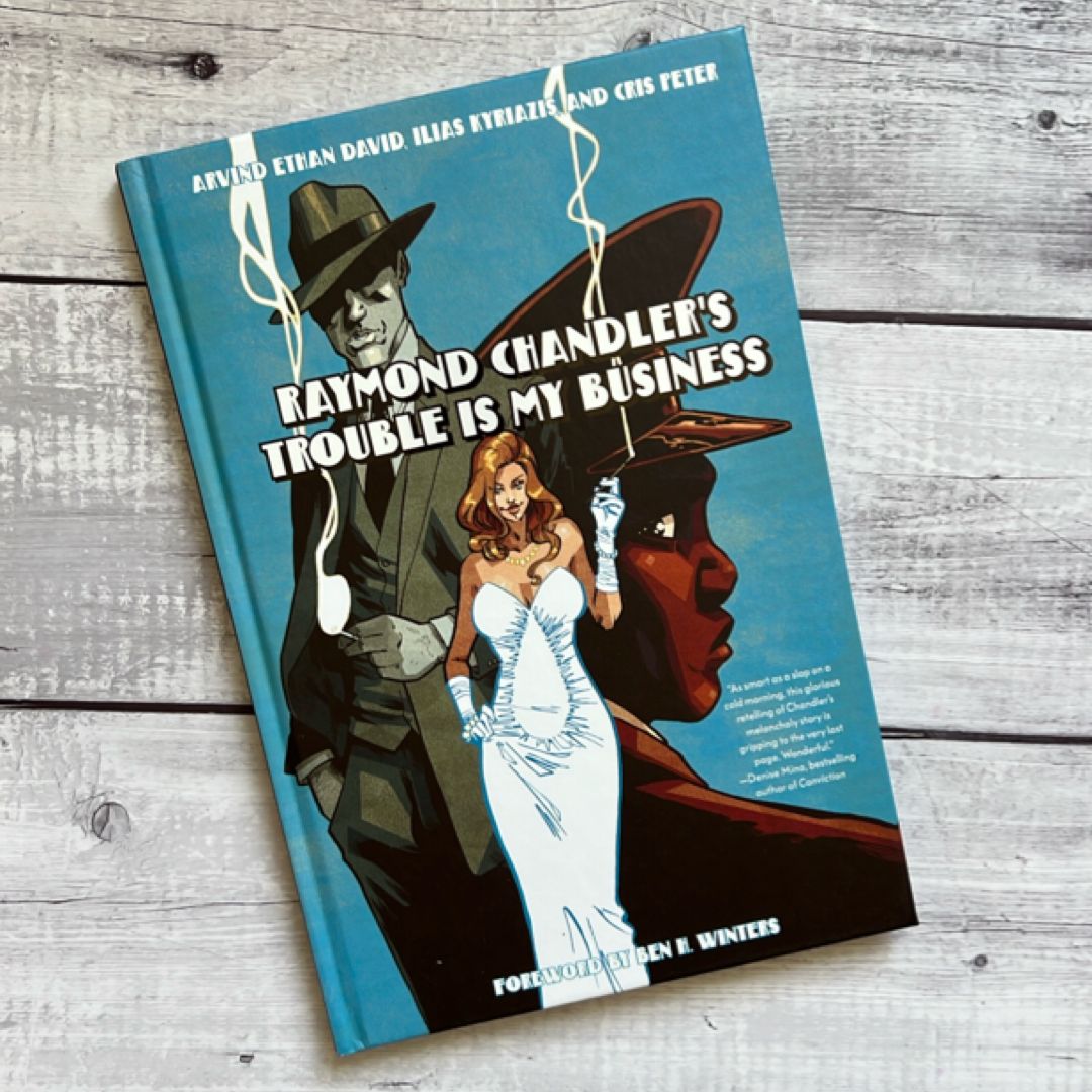Raymond Chandler's Trouble Is My Business