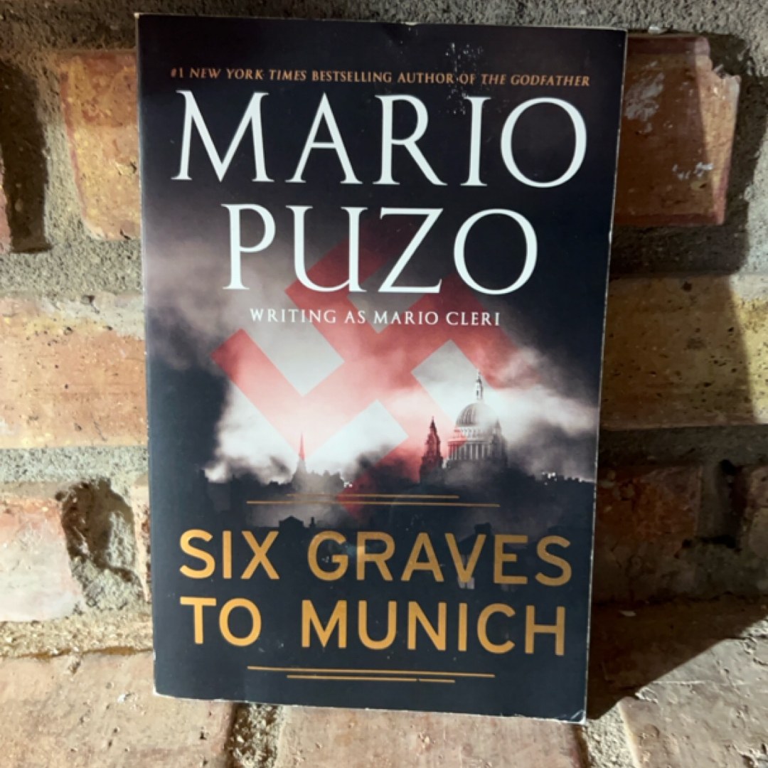 Six Graves to Munich