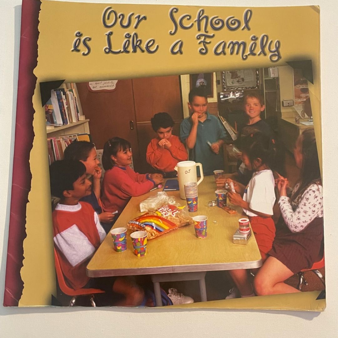 Our School Is Like a Family