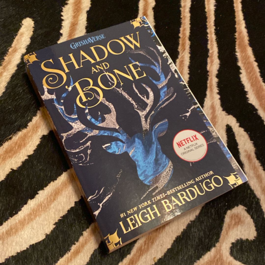 Shadow and Bone