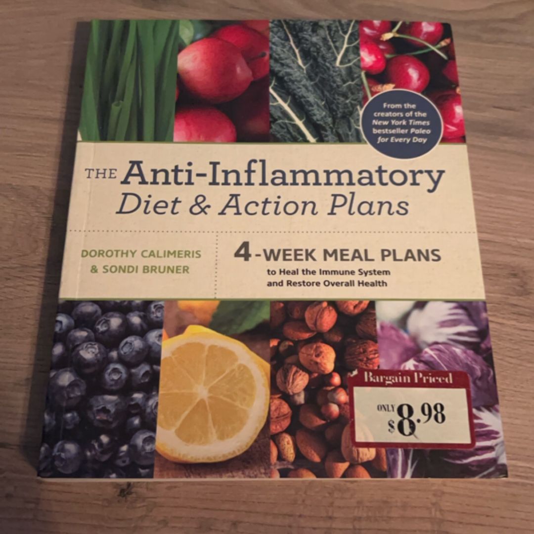 The Anti-Inflammatory Diet and Action Plan